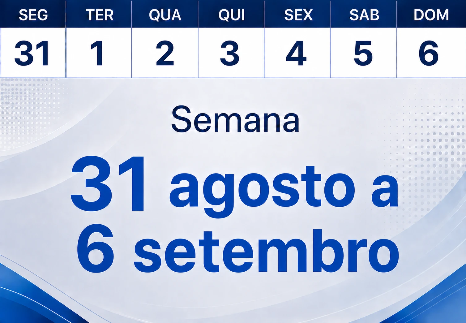 Semana 31 de agosto